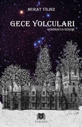 Gece Yolcuları Gordios'un Gizemi