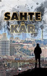 Sahte Kâr