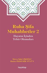 Ruha Şifa Muhabbetler 2 / Hayatın İçinden Tefsir Okumaları