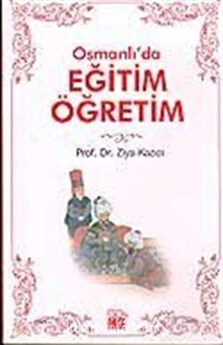 Osmanlı'da Eğitim Öğretim