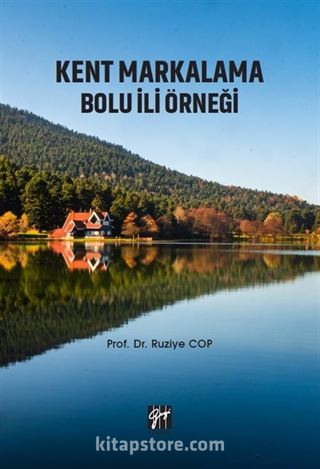 Kent Markalama Bolu İli Örneği