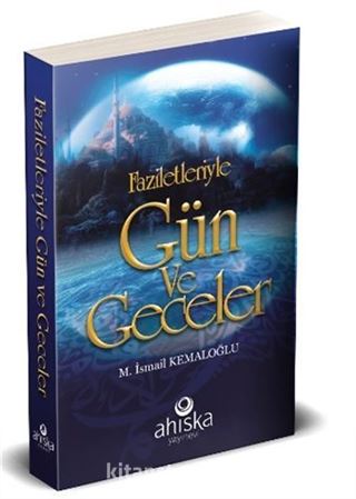 Faziletleriyle Gün Ve Geceler (Çanta Boy)