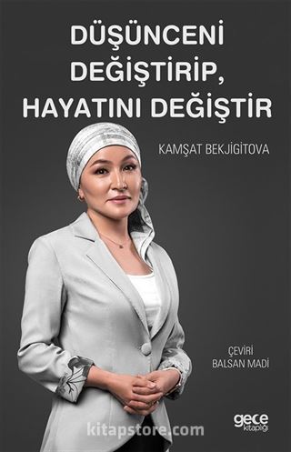 Düşünceni Değiştirip, Hayatını Değiştir