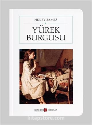 Yürek Burgusu (Tam Metin) (Cep Boy)