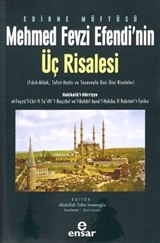 Edirne Müftüsü Mehmet Fevzi Efendi'nin Üç Risalesi