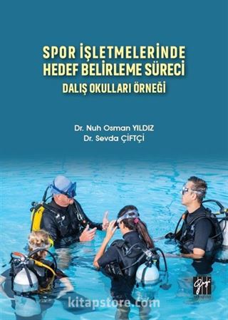 Spor İşletmelerinde Hedef Belirleme Süreci Dalış Okulları Örneği