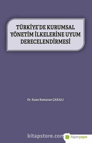 Türkiye'de Kurumsal Yönetim İlkelerine Uyum Derecelendirmesi