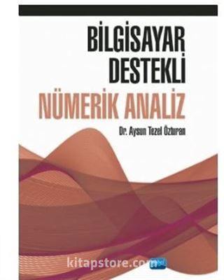 Bilgisayar Destekli Nümerik Analiz