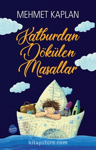 Kalburumdan Dökülen Masallar