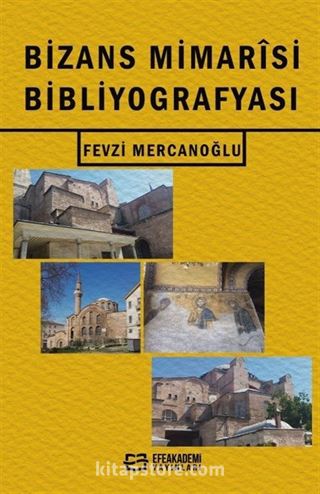 Bizans Mimarîsi Bibliyografyası