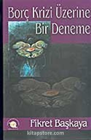 Borç Krizi Üzerine Bir Deneme