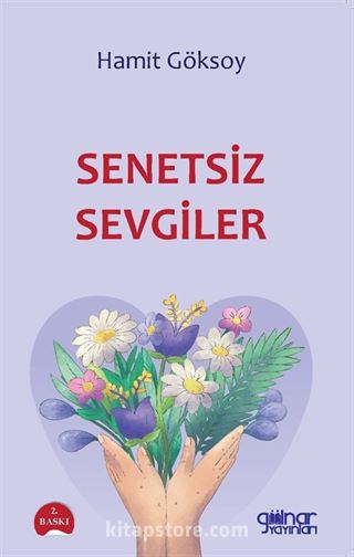 Senetsiz Sevgiler