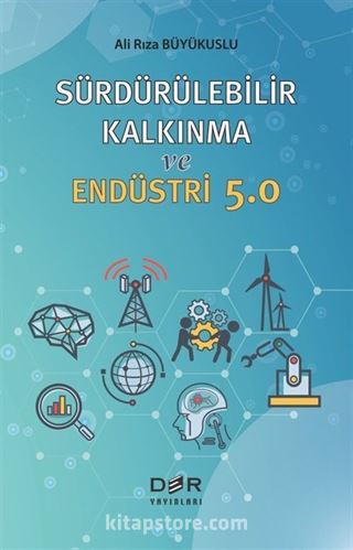 Sürdürülebilir Kalkınma Ve Endüstri 5.0