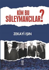 Kim Bu Süleymancılar