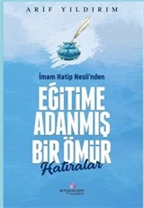 İmam Hatip Nesli'nden Eğitime Adanmış Bir Ömür Hatıralar