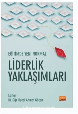 Eğitimde Yeni Normal: Liderlik Yaklaşımları