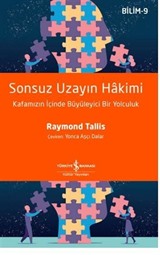 Sonsuz Uzayın Hakimi Kafamızın İçinde Büyüleyici Bir Yolculuk