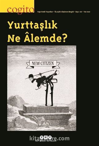 Cogito 102 Yurttaşlık Ne Âlemde?