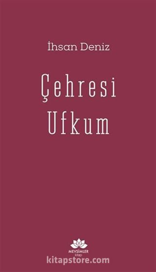 Çehresi Ufkum