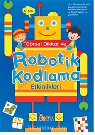 Görsel Dikkat ve Robotik Kodlama Etkinlikleri