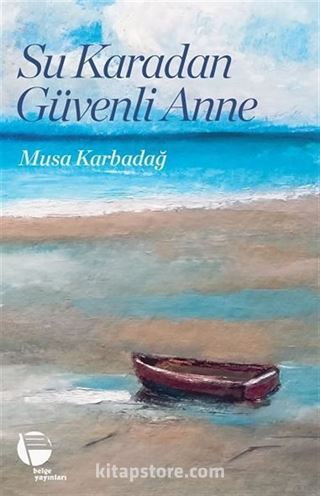 Su Karadan Güvenli Anne