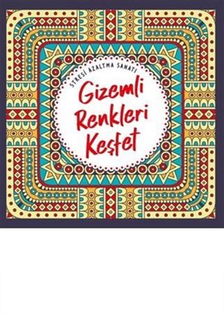 Gizemli Renkleri Keşfet