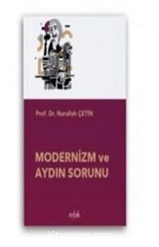 Modernizm ve Aydın Sorunu