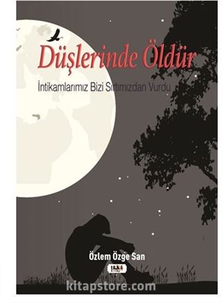 Düşlerinde Öldür