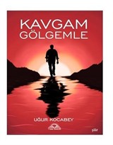 Kavgam Gölgemle