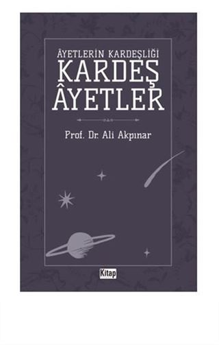 Ayetlerin Kardeşliği Kardeş Ayetler