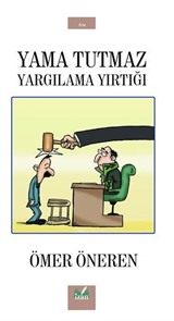 Yama Tutmaz Yargılama Yırtığı