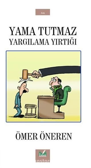 Yama Tutmaz Yargılama Yırtığı