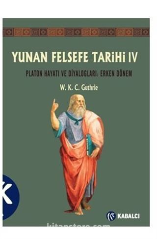 Yunan Felsefe Tarihi IV