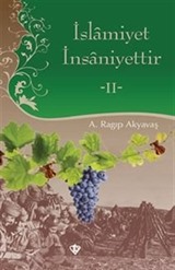 İslamiyet İnsaniyettir -II