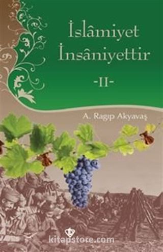 İslamiyet İnsaniyettir -II