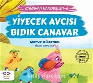 Yiyecek Avcısı Bıdık Canavar / Canavar Kardeşler 6