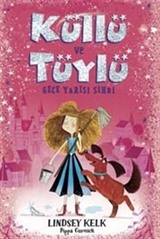 Küllü Ve Tüylü Gece Yarısı Sihri