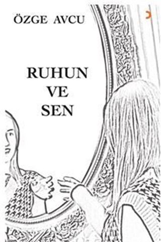 Ruhun ve Sen