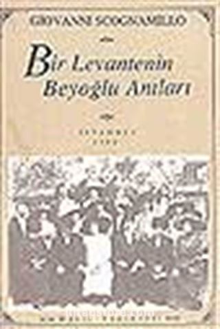 Bir Levantenin Beyoğlu Anıları