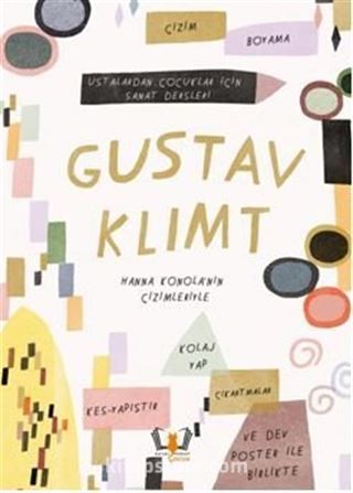 Gustav Klimt Ustalardan Çocuklar İçin Sanat Dersleri