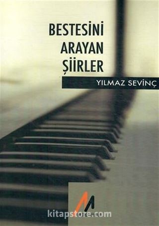 Bestesini Arayan Şiirler