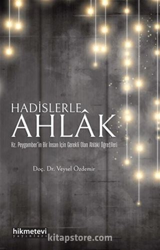 Hadislerle Ahlak