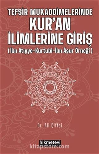 Tefsir Mukaddimelerinde Kur'an İlimlerine Giriş