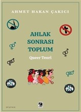 Ahlak Sonrası Toplum Queer Teori