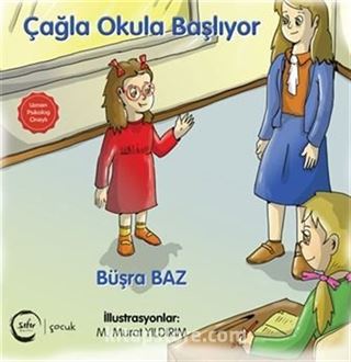 Çağla Okula Başlıyor