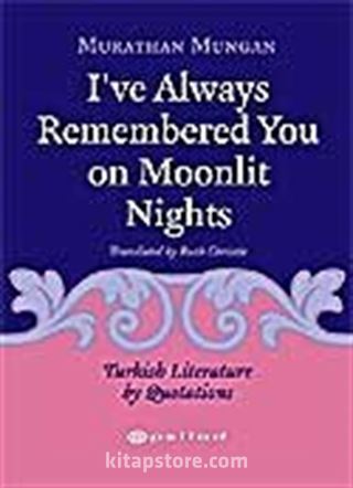 I've Always Remembered You On Moonlit Nights