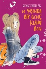 14 Yaşında Bir Genç Kızım Ben