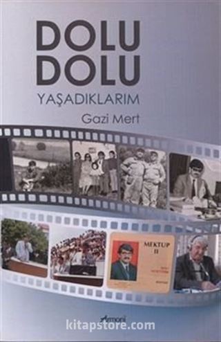 Dolu Dolu Yaşadıklarım