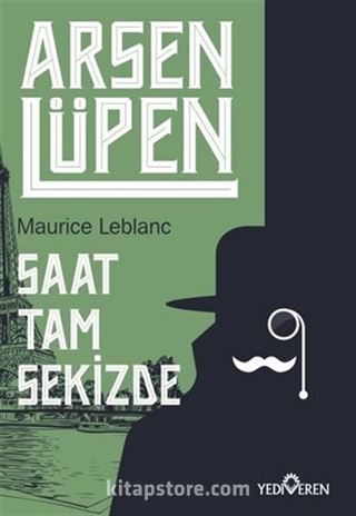 Arsen Lüpen / Saat Tam Sekizde