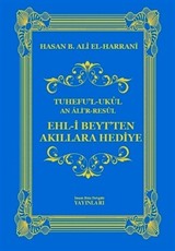 Ehl-İ Beyt'ten Akıllara Hediye (Tuhefu'l Ukul)